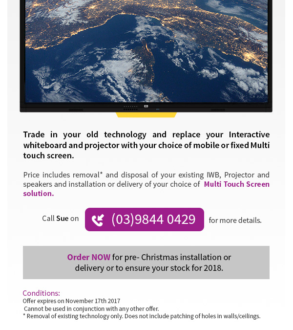 Trade in your old Interactive whiteboards and upgrade to multi touch screens